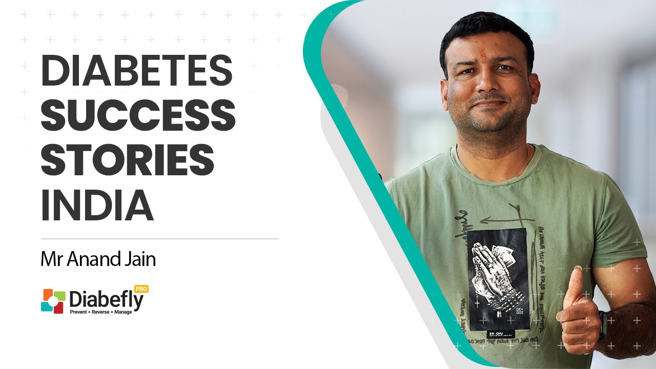 Watch how Mr Anand Jain avoided taking medicines & progressing to prediabetes