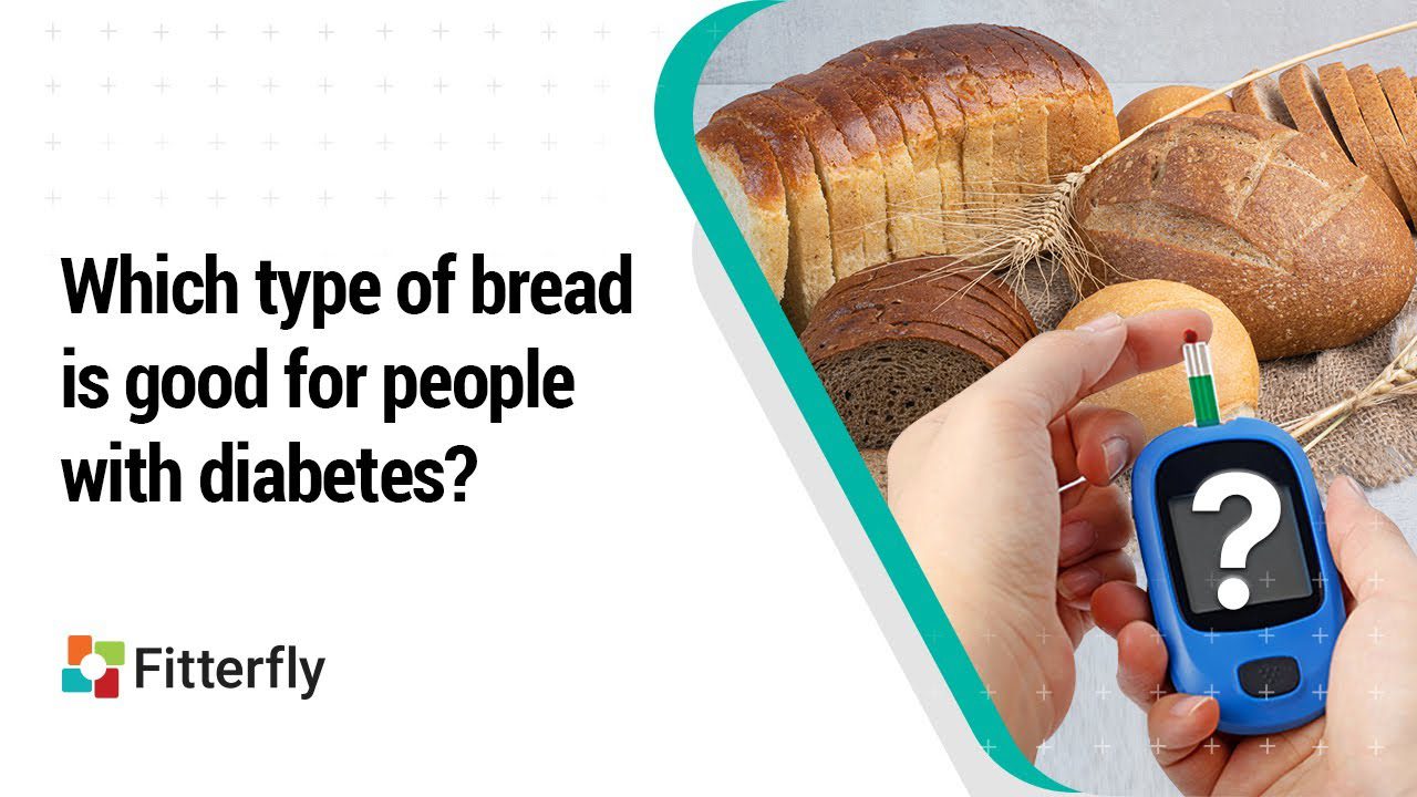 Which bread is good for people with diabetes? Know it from our expert!