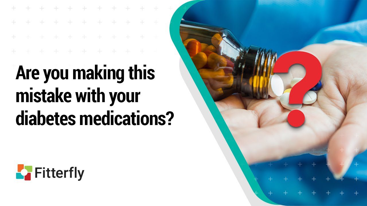 Most people make this mistake with diabetes medications. Are you making it too?
