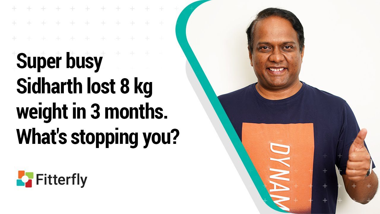 Weight loss Success Story Super busy Sidharth lost 8 kgs in just 3