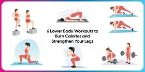 6 Lower Body Workouts