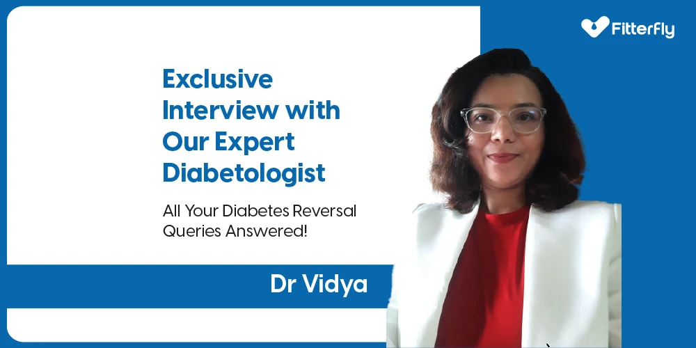 Exclusive Interview with a Diabetologist on Diabetes Reversal