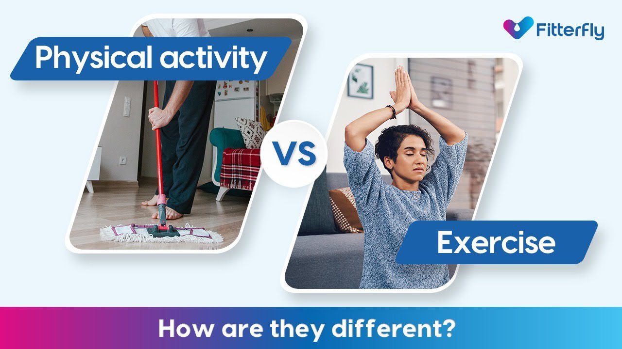 Physical Activity Vs Exercise: Which Benefits You More?
