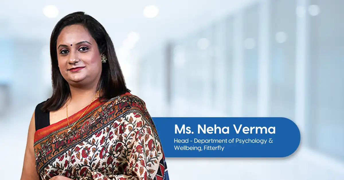 Ms. Neha Verma [Clinical Psychologist (M. Phil), RCI Licensed Practitioner, Mumbai] 