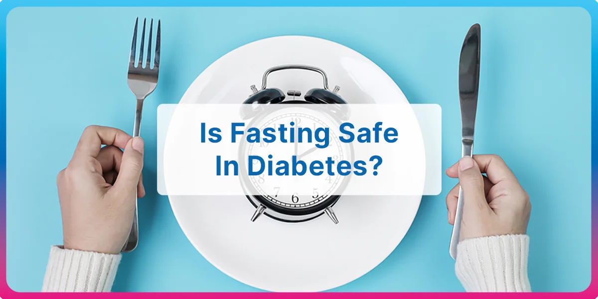 Fasting Safe in Diabetes